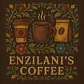 Enzilani's Coffee